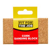 Fit For The Job Cork Sanding Block